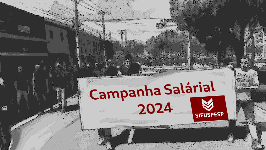 Campanha Salárial 2024 - A Luta não termina com a Policia Penal